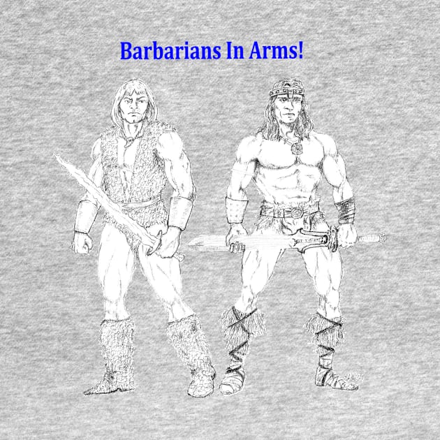 Barbarians In Arms! by A. Jaye's Art!